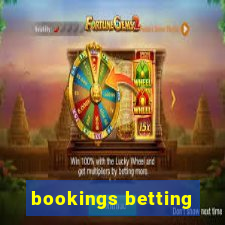 bookings betting