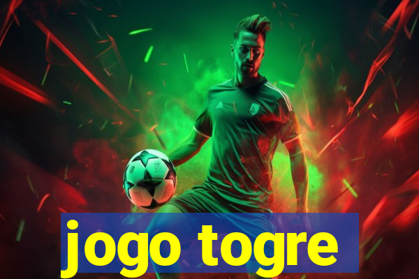 jogo togre