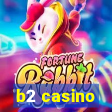 b2 casino