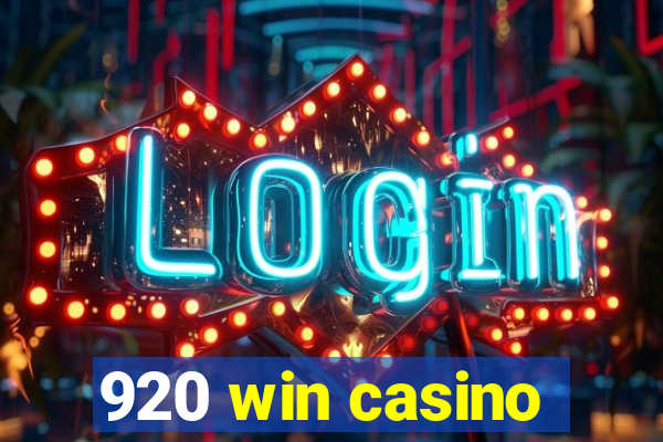 920 win casino