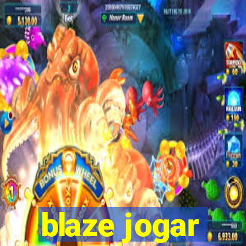 blaze jogar