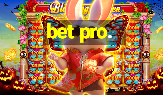 bet pro.