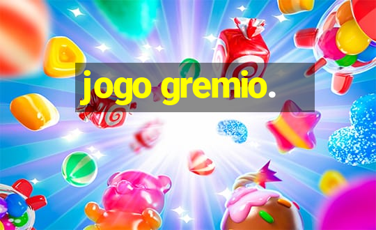 jogo gremio.