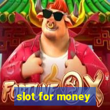 slot for money