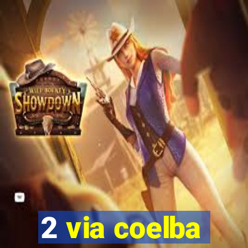 2 via coelba