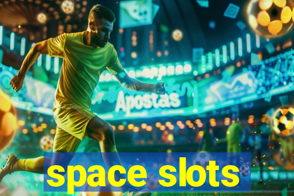 space slots