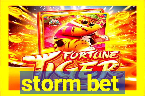 storm bet