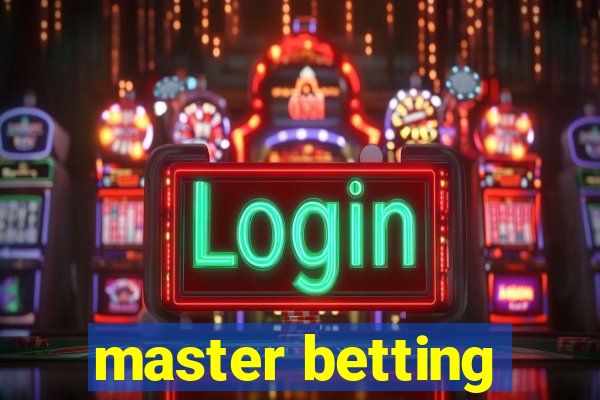 master betting