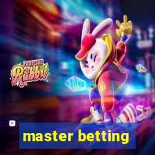 master betting