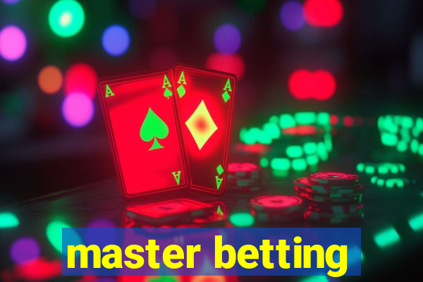 master betting