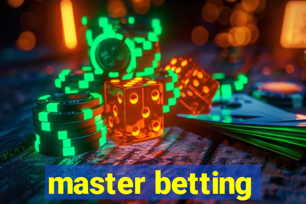 master betting