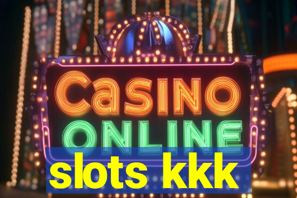 slots kkk