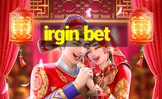 irgin bet