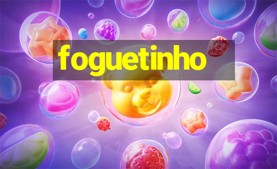 foguetinho