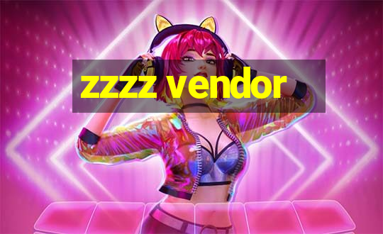 zzzz vendor