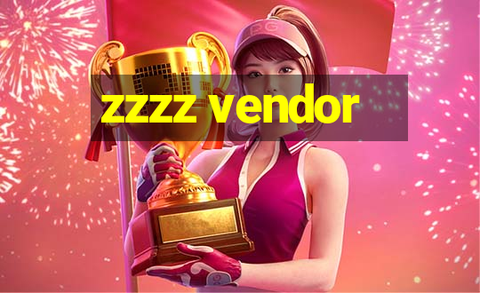 zzzz vendor