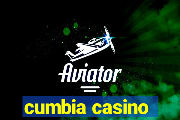 cumbia casino