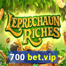 700 bet.vip