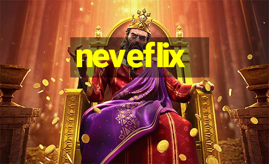 neveflix