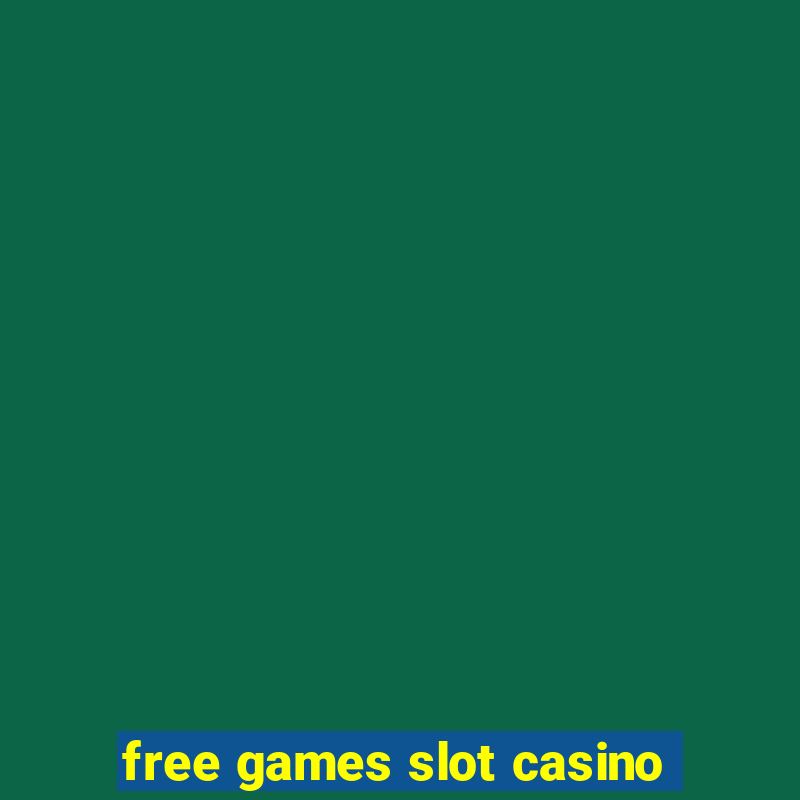 free games slot casino