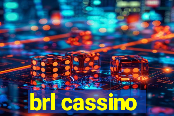 brl cassino