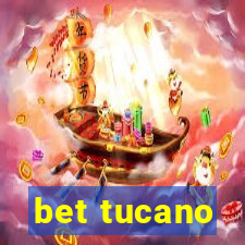 bet tucano