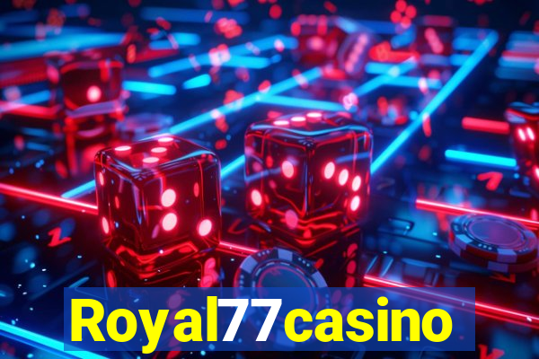 Royal77casino