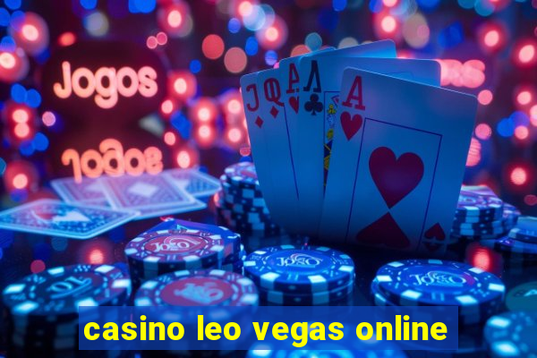 casino leo vegas online