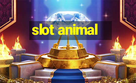 slot animal