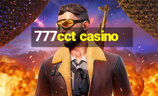 777cct casino