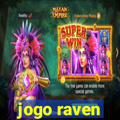 jogo raven