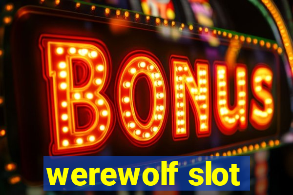 werewolf slot