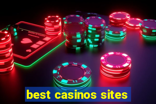 best casinos sites