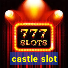 castle slot