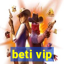 beti vip