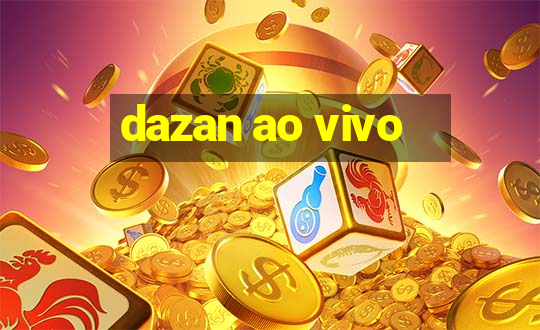 dazan ao vivo