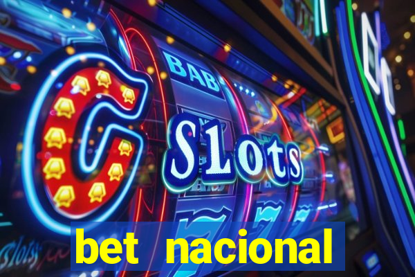 bet nacional deposito minimo