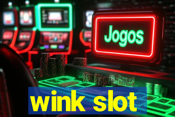 wink slot