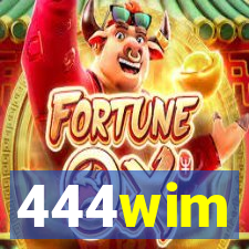 444wim