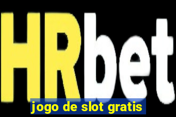 jogo de slot gratis