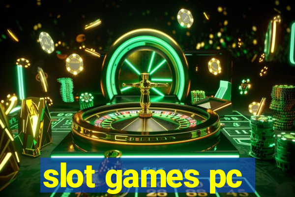 slot games pc