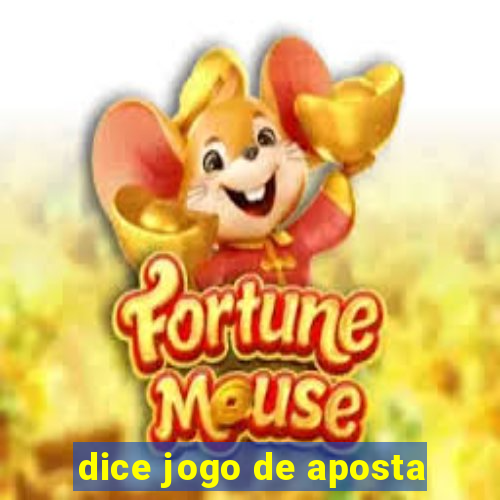 dice jogo de aposta