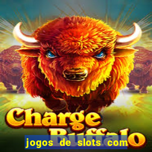 jogos de slots com bonus sem deposito