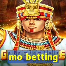 mo betting