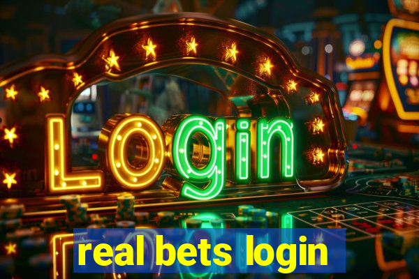 real bets login