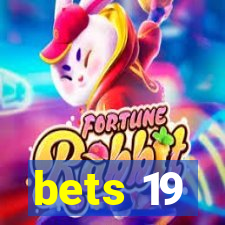 bets 19