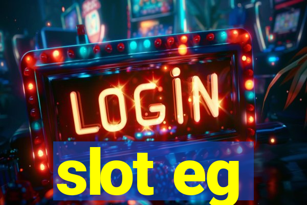 slot eg