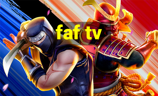 faf tv