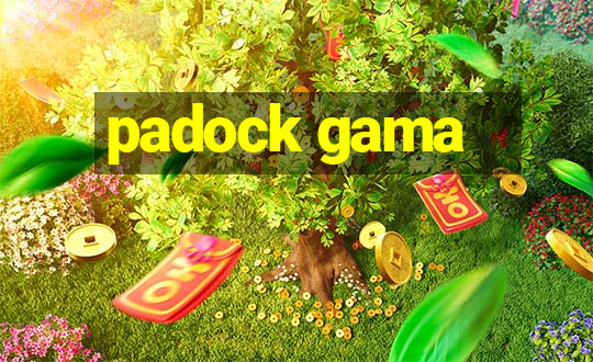 padock gama