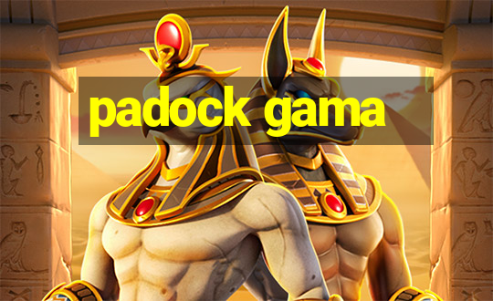 padock gama